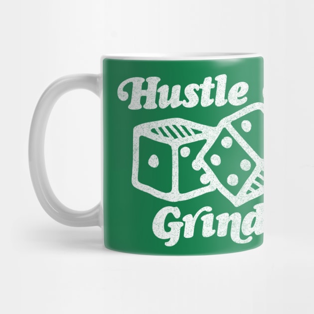 Hustle & Grind by DankFutura